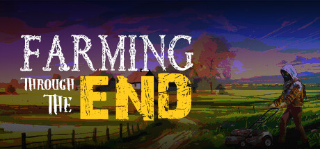 farming-through-the-end