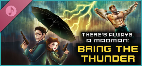 There's Always a Madman: Bring the Thunder Soundtrack banner image