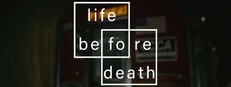 Life Before Death