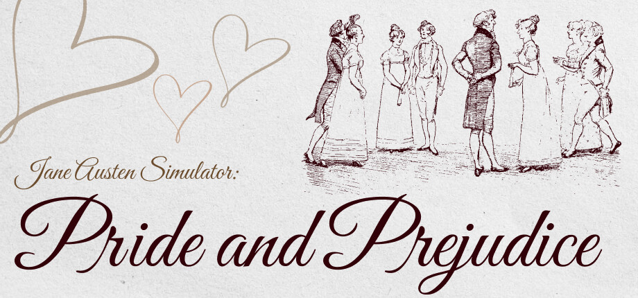 Jane Austen Simulator: Pride and Prejudice header image