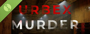 Urbex Murder Demo