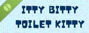 Itty Bitty Toilet Kitty Demo