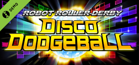 Robot Roller-Derby Disco Dodgeball Demo
