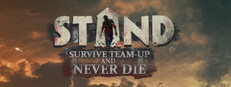STAND: Survive, Team-up, And Never Die