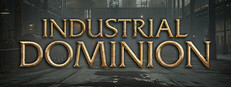 Industrial Dominion