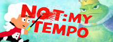 Not My Tempo