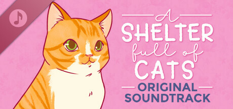 A Shelter Full of Cats Soundtrack banner image