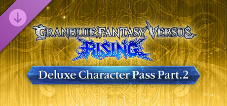 GBVSR - デラックスキャラクターパス Part.2