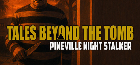 Tales Beyond The Tomb - Pineville Night Stalker technical specifications for computer