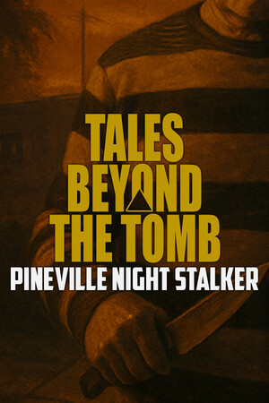 Cover art of Tales Beyond The Tomb - Pineville Night Stalker