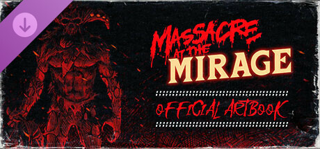 Massacre At The Mirage: Artbook banner image