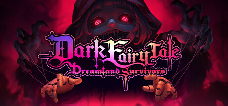 Dark Fairy Tale: Dreamland Survivors Header Image