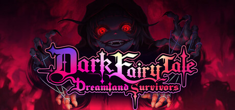 Dark Fairy Tale: Dreamland Survivors