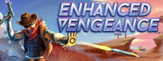 Enhanced: Vengeance