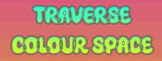 Traverse Colour Space