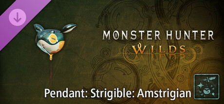 Monster Hunter Wilds - Pendant: Strigible: Amstrigian cover art