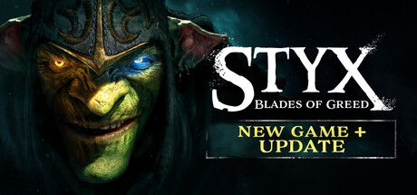 Styx: Blades of Greed banner image