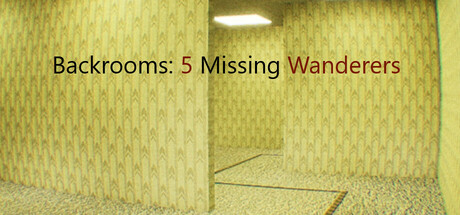 Backrooms: 5 Missing Wanderers cover art