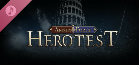 Arisen Force: HeroTest Soundtrack banner image