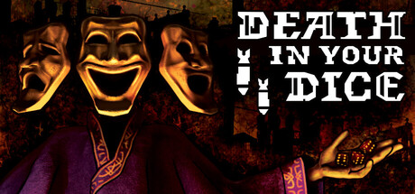 Death In Your Dice header
