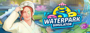Waterpark Simulator