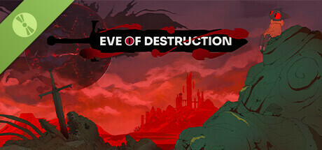 Eve of Destruction Demo