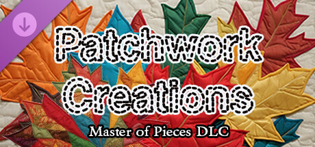 Master of Pieces © Jigsaw Puzzle DLC - Patchwork Creations banner image