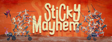 Sticky Mayhem