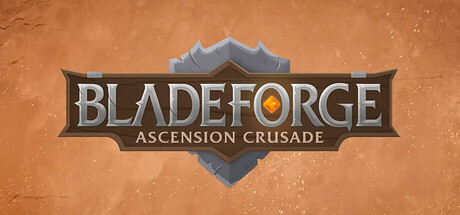 Bladeforge: Ascension Crusade