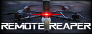 Remote Reaper: FPV Combat Drone Simulator