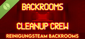 Reinigungsteam Backrooms Demo (Backrooms Cleanup Crew Demo)
