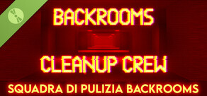 Squadra di pulizia Backrooms Demo (Backrooms Cleanup Crew Demo)