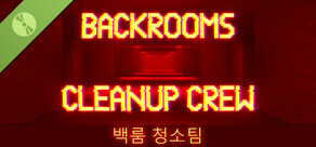 백룸 청소팀 데모 버전 (Backrooms Cleanup Crew Demo)