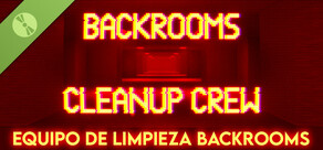 Equipo de limpieza Backrooms Demo (Backrooms Cleanup Crew Demo)