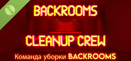 Backrooms Cleanup Crew Demo