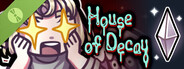 House Of Decay Demo