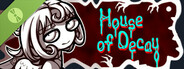 House Of Decay Demo