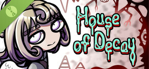 House Of Decay Demo