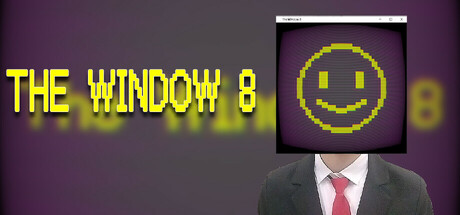 The Window 8