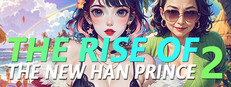 The Rise of the New Han Prince 2