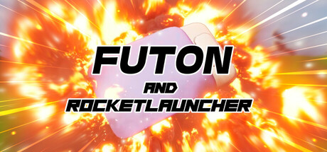 Futon and Rocket Launcher crack status