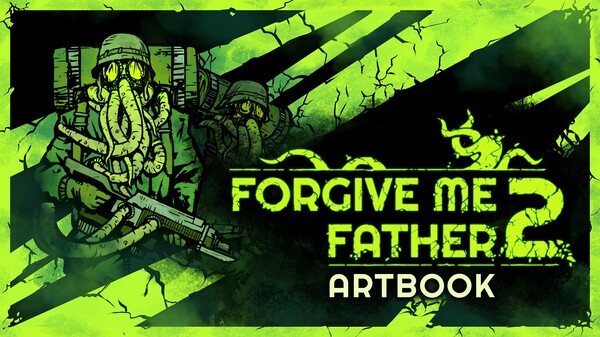 Forgive Me Father 2 Digital Artbook.