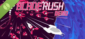Blade Rush Demo