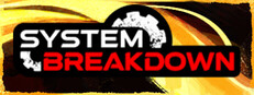 System Breakdown