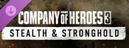 Company of Heroes 3: Stealth & Stronghold