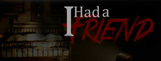 I had a Friend Banner