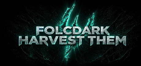 FolcDark Harvest Them