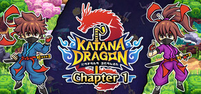 Katana Dragon: Chapter 1