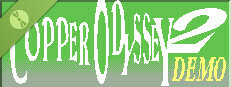 COPPER ODYSSEY 2 Demo