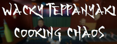 Wacky Teppanyaki - Cooking Chaos